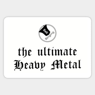 Bell Ringing - Ultimate Heavy Metal - black Magnet